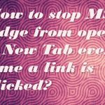 Edge opens up new tab once link is clicked optimzing
