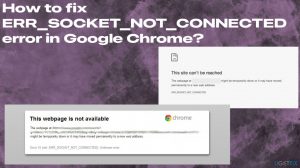 Err socket not connected error google chrome fix