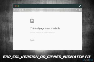 Err ssl version or cipher mismatch fix error