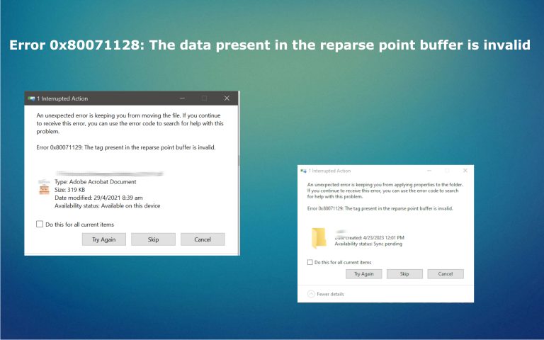 Error 0x80071128: The data present in the reparse point buffer is invalid