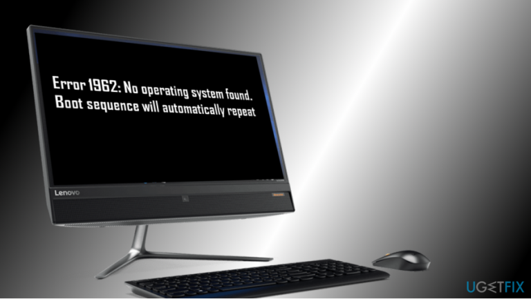 How to fix error code 1962 “No Operating System Found”?