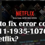 Error code m7111 1935 107016 on netflix