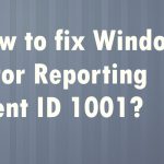 Event 1001 error fix