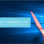 Fatal error c0000022