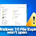 File explorer wont open