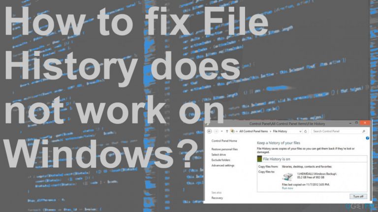 How to fix File History does not work on Windows?