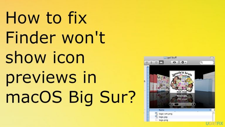 How to fix Finder won’t show icon previews in macOS Big Sur?