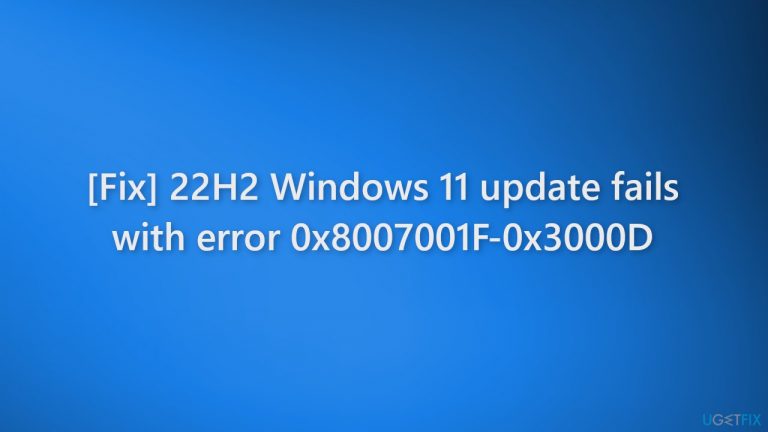 [Fix] 22H2 Windows 11 update fails with error 0x8007001F-0x3000D