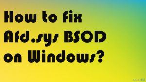 Fix afd sys bsod