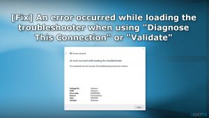 Fix an error occurred while loading the troubleshooter when using diagnose this connection or validate