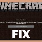 Fix an existing connection was forcibly closed by the remote host minecraft error