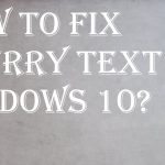 Fix blurry text in windows