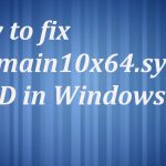 Fix bsod qcamain10x64 sys