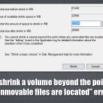 Fix cannot shrink volume beyond the point where any unmovable files are located