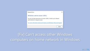 [Fix] Can't access other Windows computers on home network in Windows