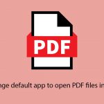 Fix cant change default app to open pdf files in windows copy