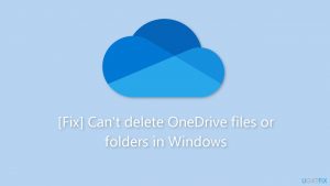 Fix cant delete onedrive files or folders in windows
