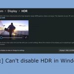 Fix cant disable hdr in windows
