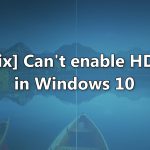 Fix cant enable hdr in windows