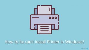 Fix cant install printer in windows