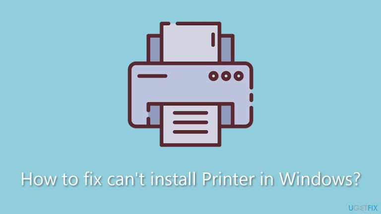 [Fix] Can’t install Printer in Windows