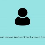 Fix cant remove work or school account from windows