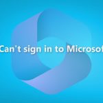Fix cant sign in to microsoft