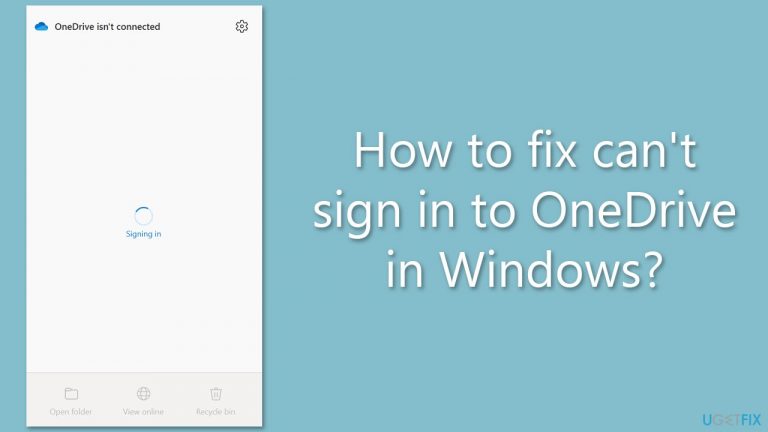 [Fix] Can’t sign in to OneDrive in Windows