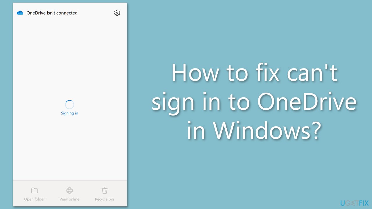 [Fix] Can't sign in to OneDrive in Windows
