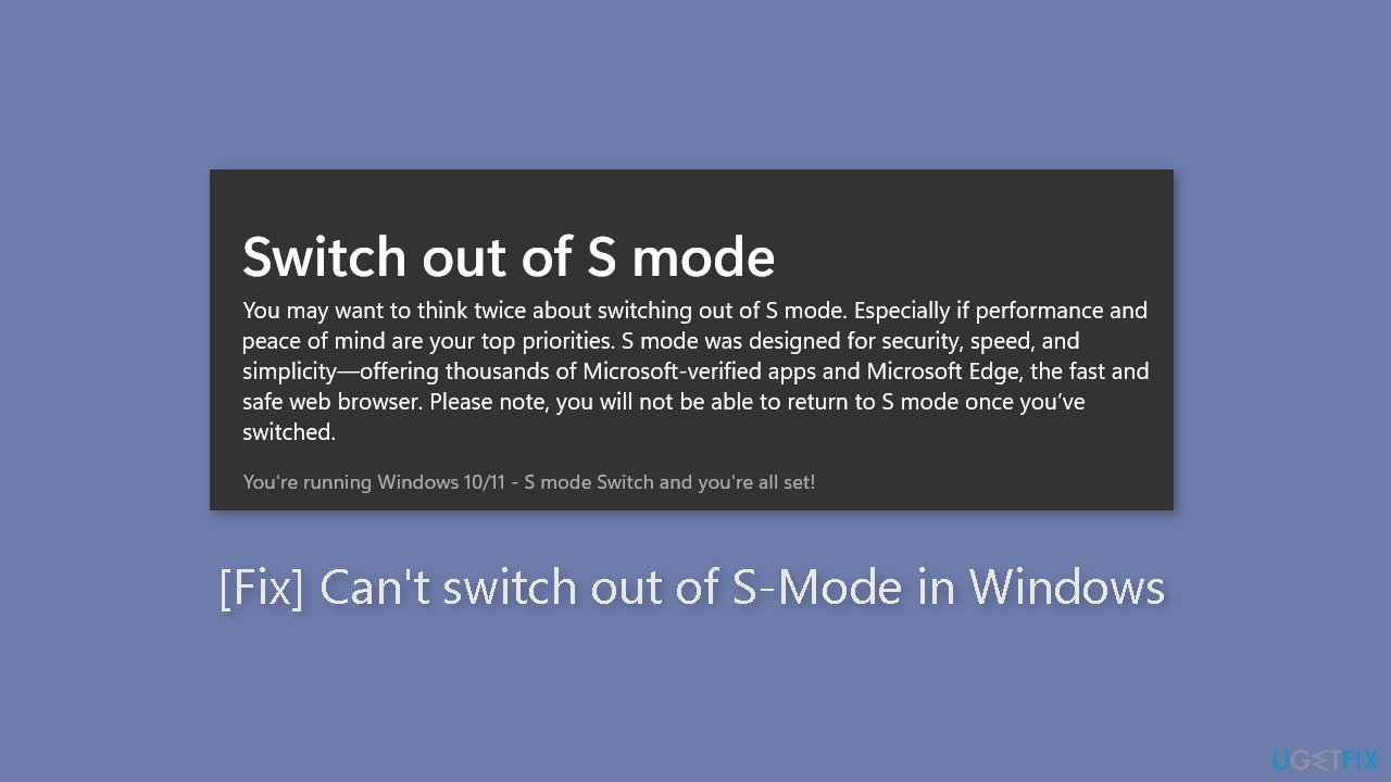 Fix Cant switch out of S-Mode in Windows