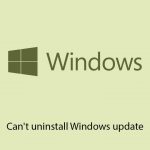 Fix cant uninstall windows update copy