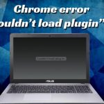 Fix couldnt load plugin error on chrome