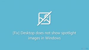 Fix desktop does not show spotlight images in windows