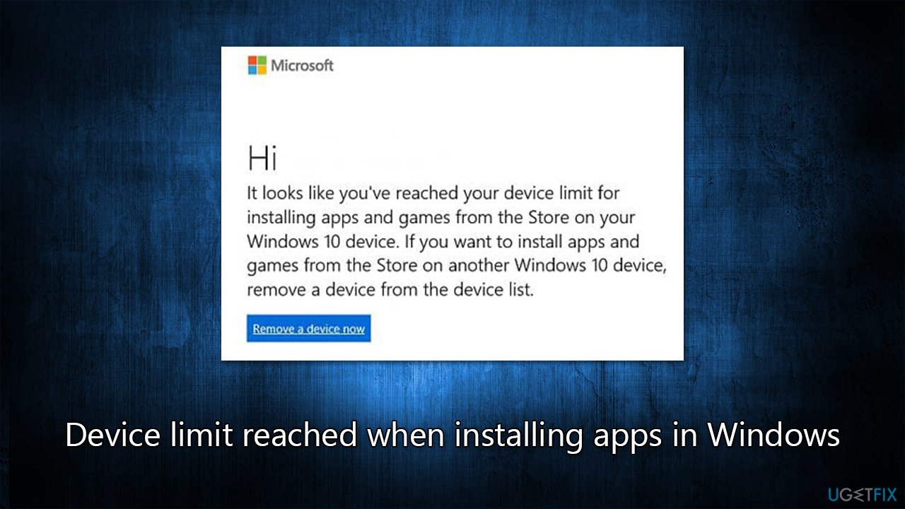 [Fix] Device limit reached when installing apps in Windows