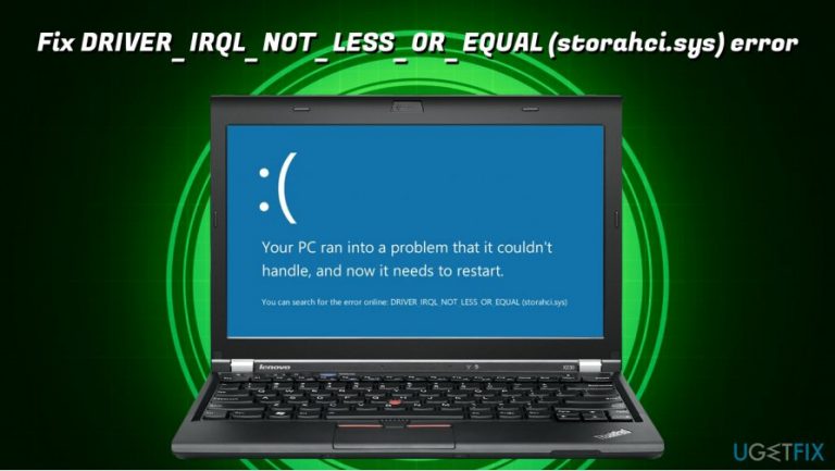 How to fix DRIVER_IRQL_NOT_LESS_OR_EQUAL (storahci.sys) error?
