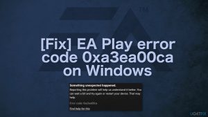 Fix ea play error code 0xa3ea00ca on windows