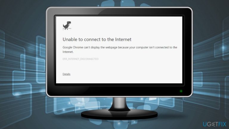 How to fix ERR_INTERNET_DISCONNECTED error?