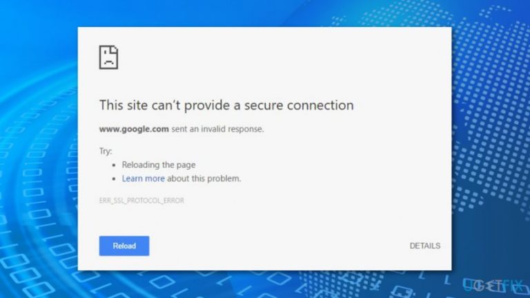 How to fix ERR_SSL_PROTOCOL_ERROR on Google Chrome?