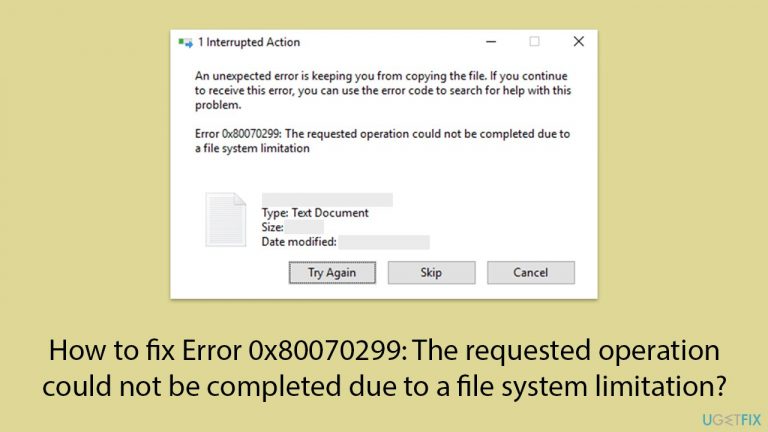 [Fix] Error 0x80070299: The requested operation could not be completed due to a file system limitation