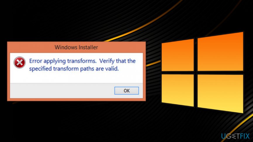 "Error applying transforms" error on Windows 10