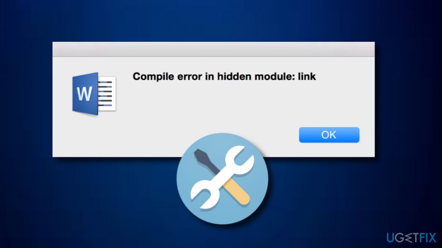 Fix "Compile Error in Hidden Module" error message when opening word/excel files