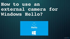 Fix external camera for windows hello