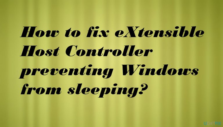 How to fix eXtensible Host Controller preventing Windows from sleeping?