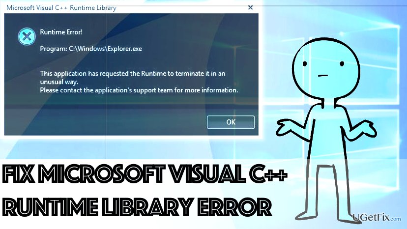 Fix Microsoft Visual C++ Runtime Library Error on Windows 10