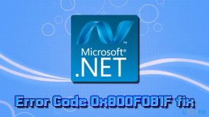 Fix net framework error code 0x800f081f