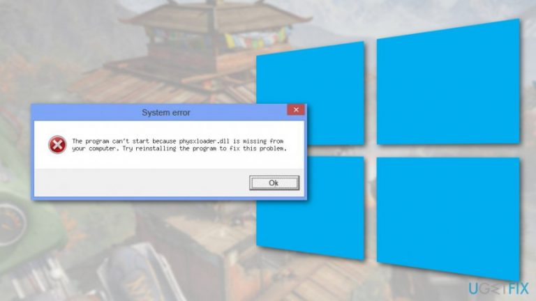 How to fix Physxloader.dll is missing error on Windows?