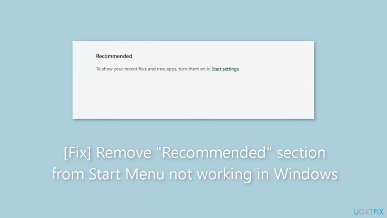 [Fix] Remove “Recommended” section from Start Menu not working in Windows