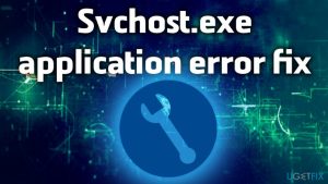 Fix svchost exe application error