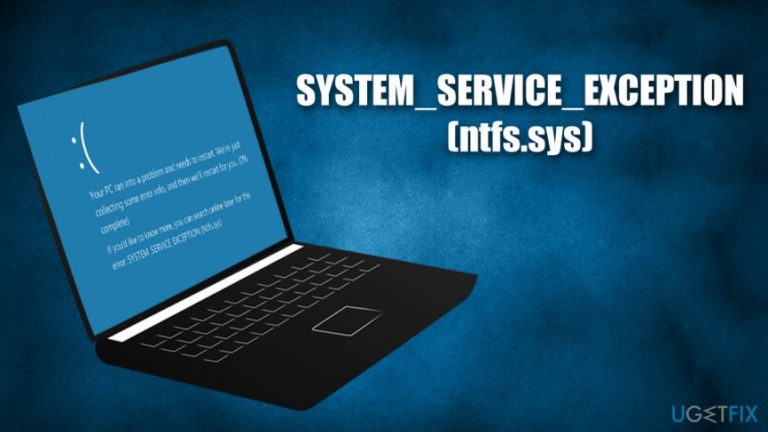 How to fix Blue Screen Error SYSTEM_SERVICE_EXCEPTION (ntfs.sys) on Windows?
