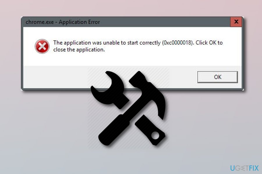 Fix “The Application Was Unable To Start Correctly 0xc0000018“ error